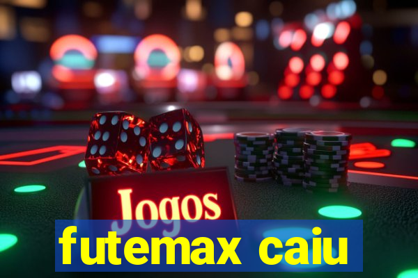 futemax caiu